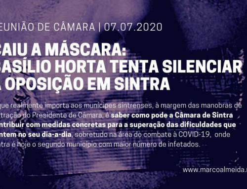 Caiu a máscara: Basílio Horta tenta silenciar a oposição em Sintra