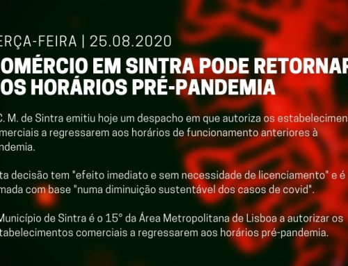 Comércio em Sintra pode retornar aos horários pré-pandemia