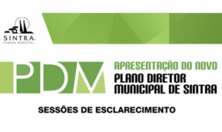 Sessões Públicas de Esclarecimento sobre o Novo Plano Diretor Municipal de Sintra (PDM)