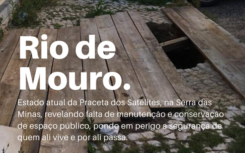Falta de manutenção e conservação do espaço público em Rio de Mouro